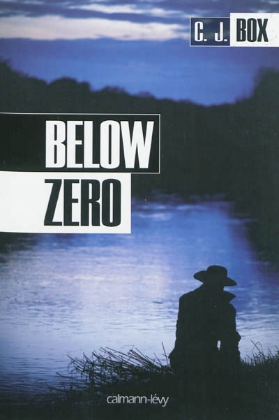 Below zero | Box, C.J.
