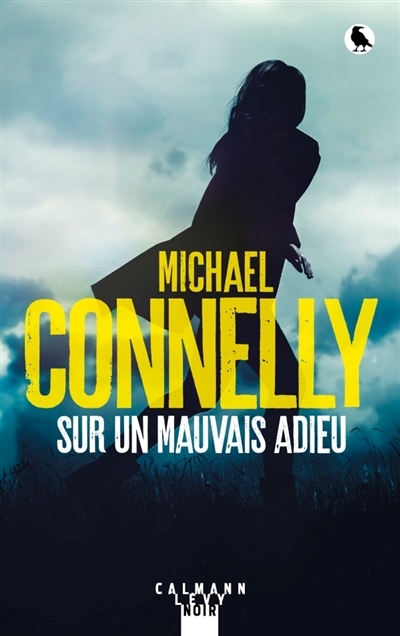 Sur un mauvais adieu | Connelly, Michael