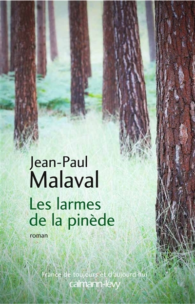 larmes de la pinède (Les) | Malaval, Jean-Paul