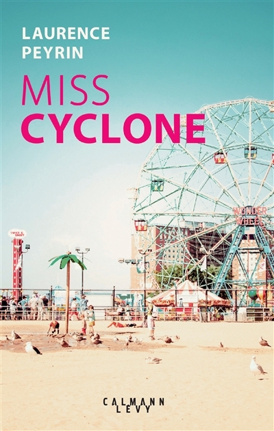 Miss Cyclone | Peyrin, Laurence