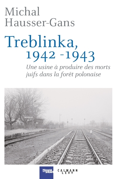 Treblinka | Hausser-Gans, Michèle