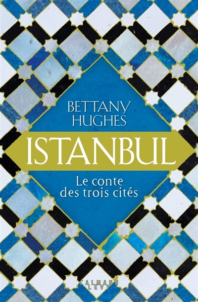Istanbul | Hughes, Bettany