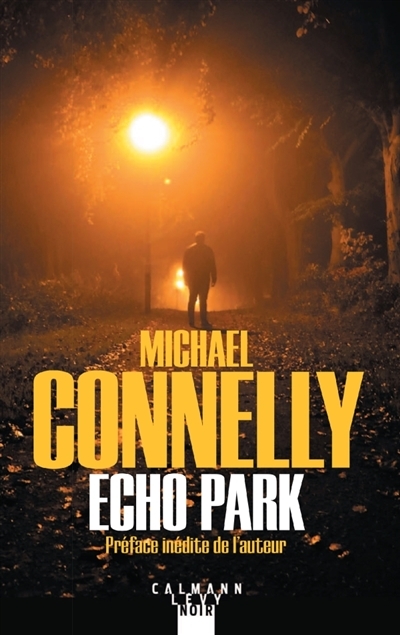L'intégrale MC - Echo park | Connelly, Michael