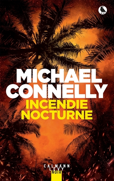 Incendie nocturne | Connelly, Michael