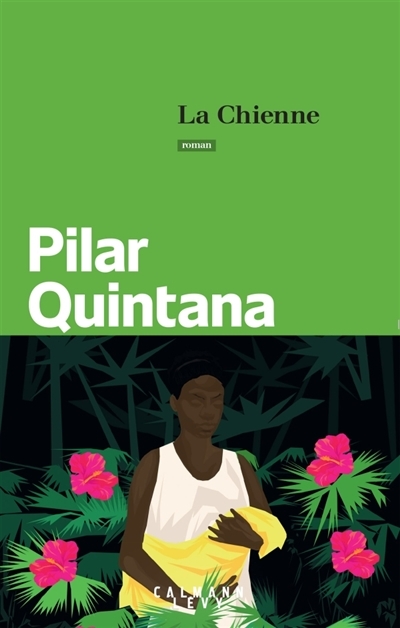 chienne (La) | Quintana, Pilar