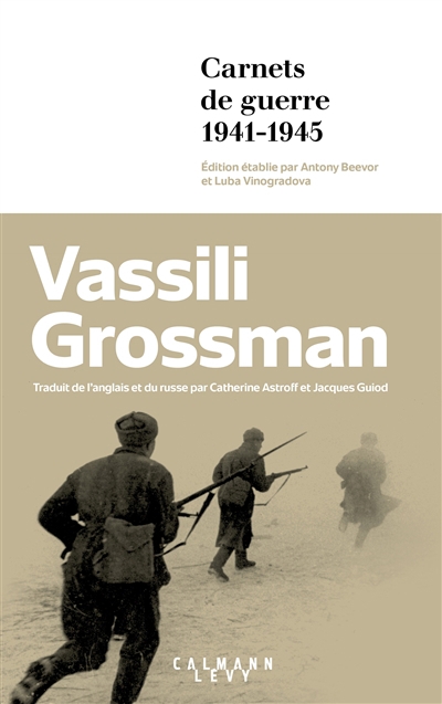 Carnets de guerre : de Moscou à Berlin : 1941-1945 | Grossman, Vassili