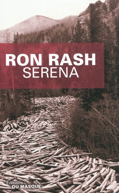 Serena | Rash, Ron