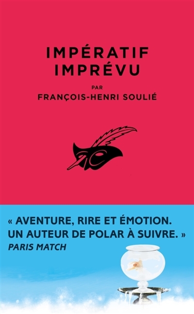 Impératif imprévu | Soulié, François-Henri