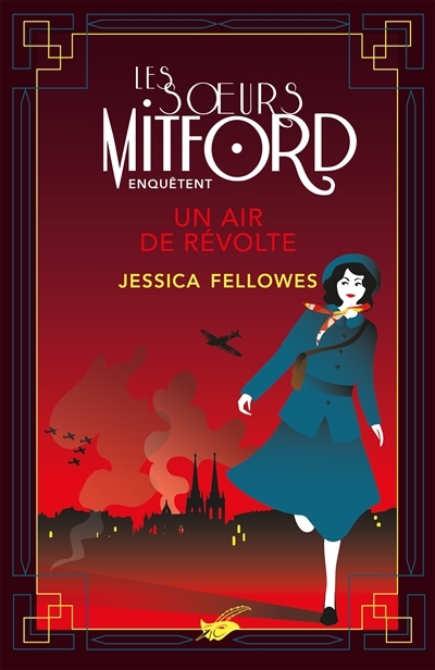 Les soeurs Mitford enquêtent T.05 - Un air de révolte | Fellowes, Jessica (Auteur)