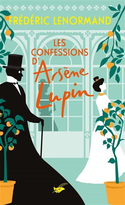 confessions d'Arsène Lupin (Les) | Lenormand, Frédéric (Auteur)