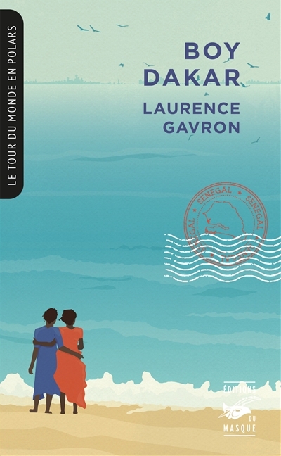 Boy Dakar | Gavron, Laurence (Auteur)