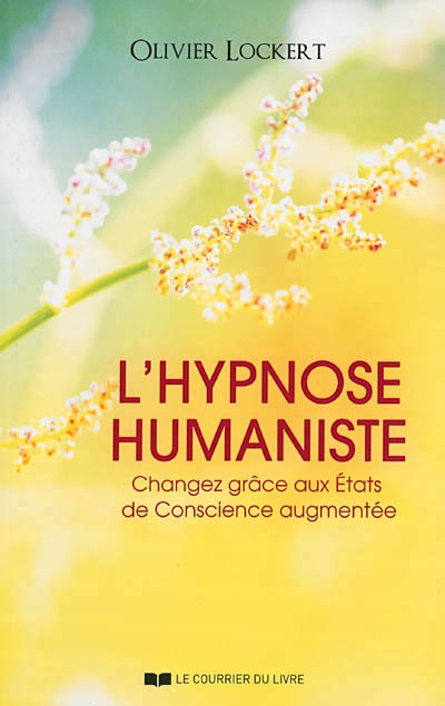 Hypnose humaniste | Lockert, Olivier