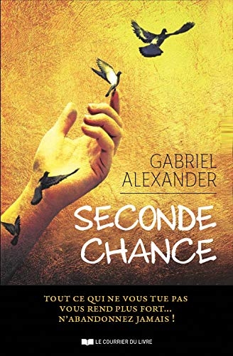 Seconde chance | Alexander, Gabriel