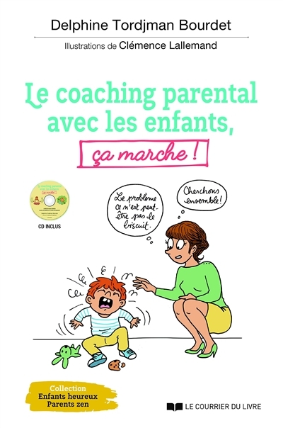 coaching parental avec les enfants, ça marche ! (Le) | Tordjman Bourdet, Delphine