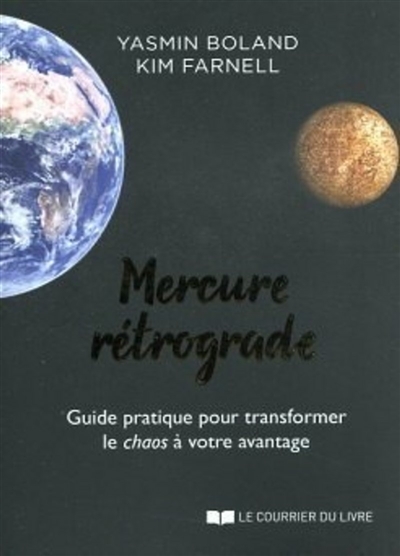 Mercure rétrograde | Yasmin Boland, Kim Farnell