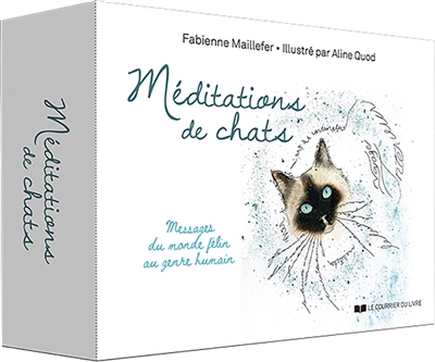 Méditations de chats : messages du monde félin au genre humain | Maillefer, Fabienne