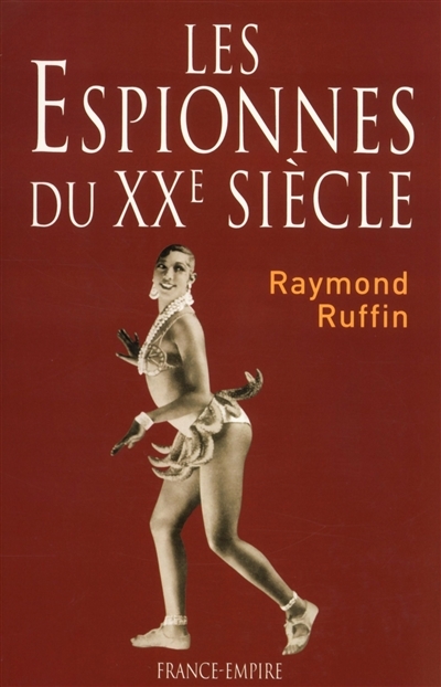 espionnes du XXe siècle (Les) | Ruffin, Raymond