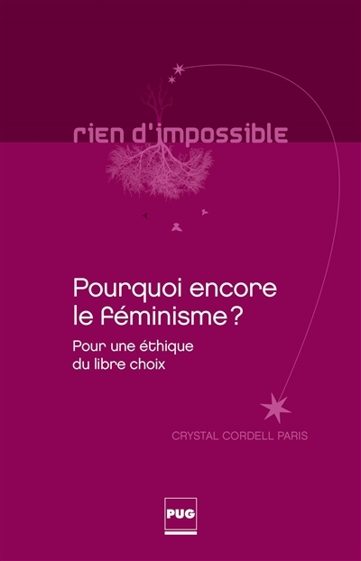 Pourquoi encore le féminisme ? | Cordell Paris, Crystal