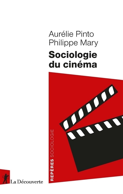 Sociologie du cinéma | Pinto, Aurélie