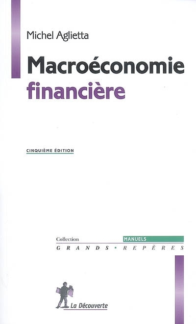 Macroéconomie financière | Aglietta, Michel