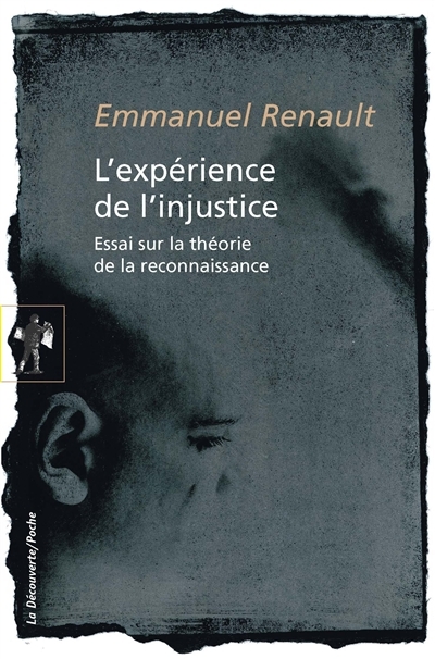 L'expérience de l'injustice | Renault, Emmanuel