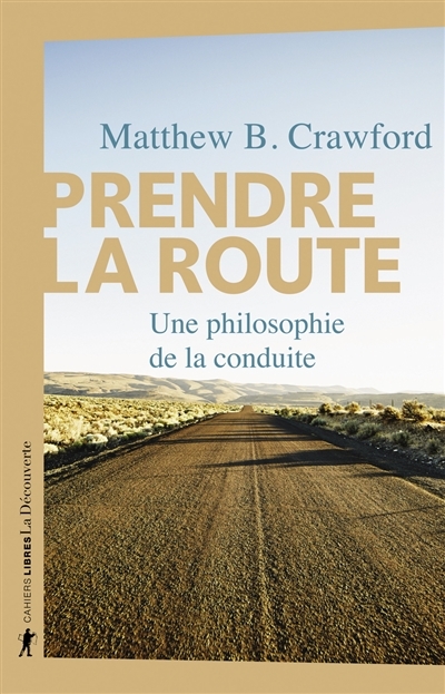 Prendre la route | Crawford, Matthew B.