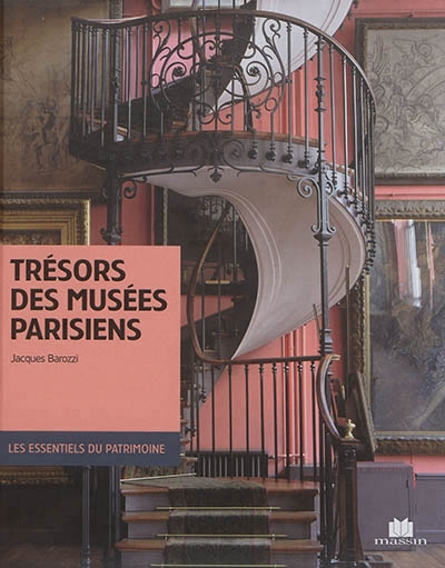 Trésors des musées parisiens | Barozzi, Jacques