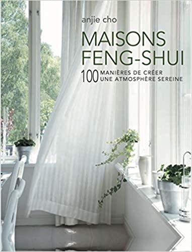 Maisons Feng-shui | Cho, Anjie