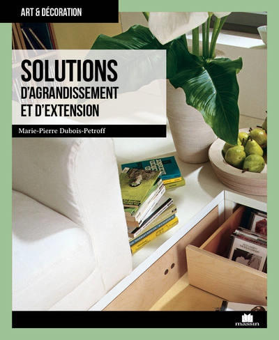 Solutions d'agrandissement et d'extension | Dubois-Petroff, Marie-Pierre