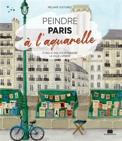 Peindre Paris à l'aquarelle | Voituriez, Mélanie