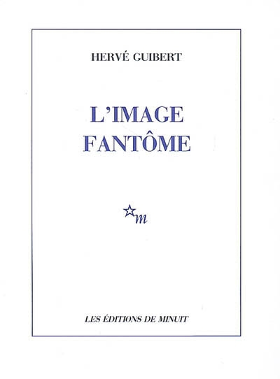 Image fantôme (L') | Guibert, Hervé