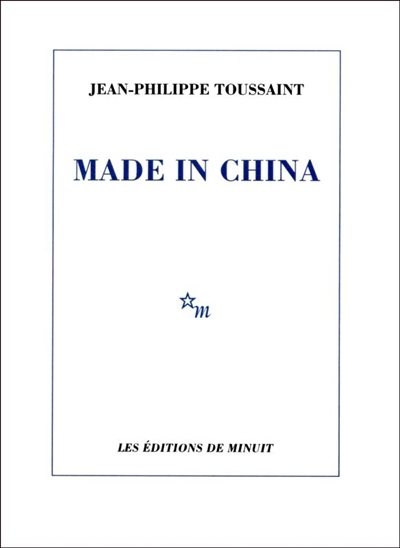 Made in China | Toussaint, Jean-Philippe