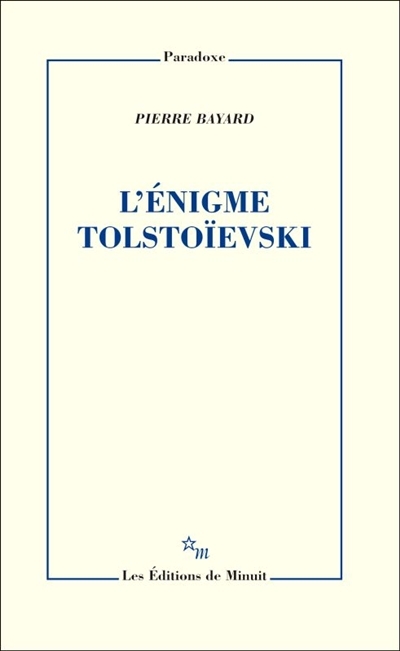 L'énigme Tolstoïevski | Bayard, Pierre