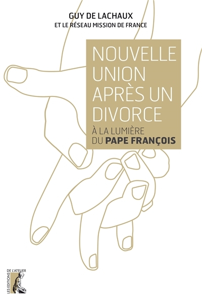 Nouvelle union apr&#232;s un divorce | Lachaux, Guy de