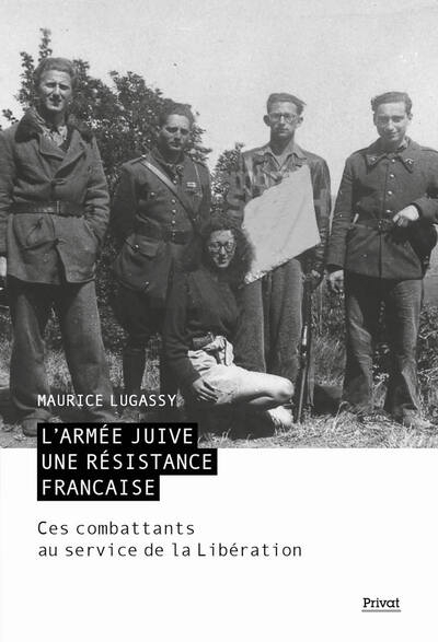 Armée juive, une résistance française (L') | Lugassy, Maurice