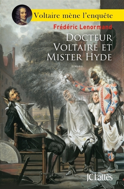 Dr Voltaire et Mr Hyde | Lenormand, Frédéric
