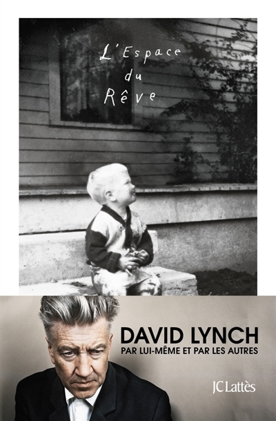 Espace du Rêve (L') - David Lynch | Lynch, David