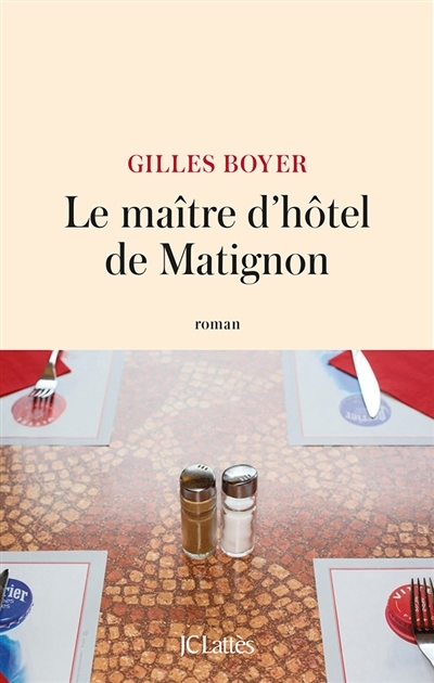 maître d'hôtel de Matignon (Le) | Boyer, Gilles