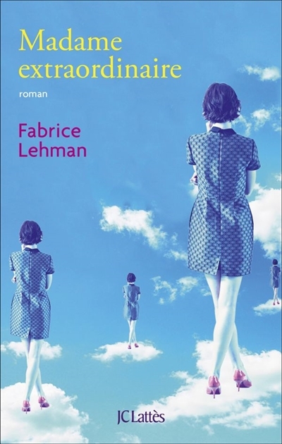 Madame Extraordinaire | Lehman, Fabrice
