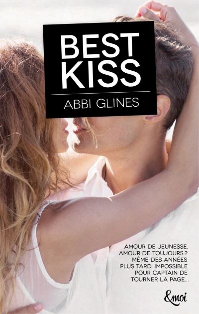 Best kiss | Glines, Abbi