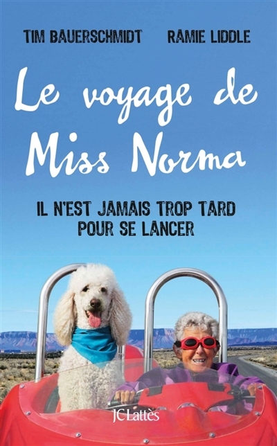 Voyage de Miss Norma (Le) | Bauerschmidt, Timothy