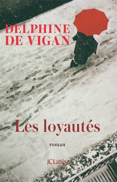 loyautés (Les) | Vigan, Delphine de