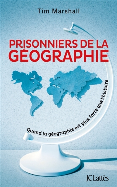 Prisonnier de la géographie | Marshall, Tim