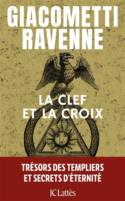 clef et la croix (La) | Giacometti, Eric | Ravenne, Jacques