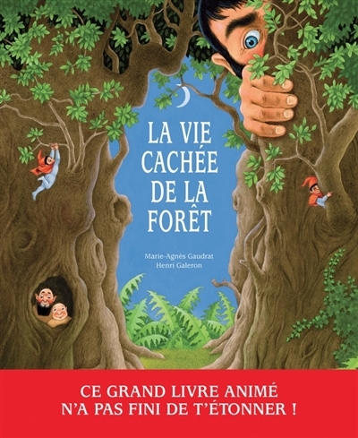 vie cachée de la forêt (La) | Gaudrat, Marie-Agnès