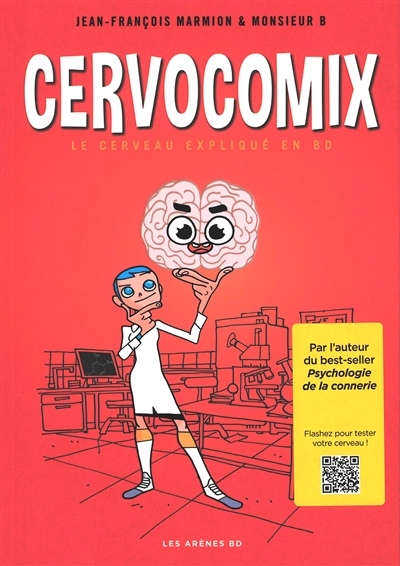 Cervocomix : le cerveau expliqué en BD | Marmion, Jean-François