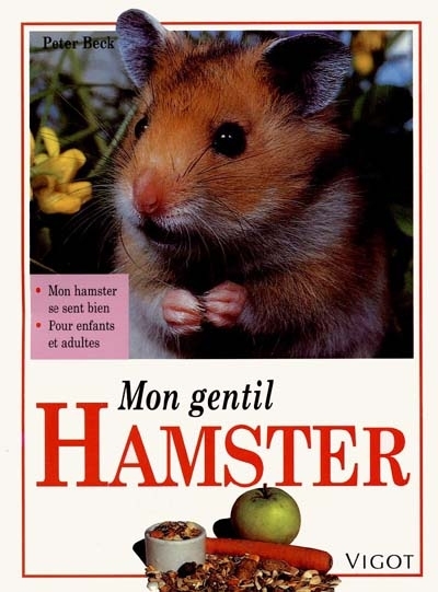 Mon gentil hamster | Beck, Peter