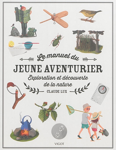manuel du jeune aventurier (Le) | Lux, Claude