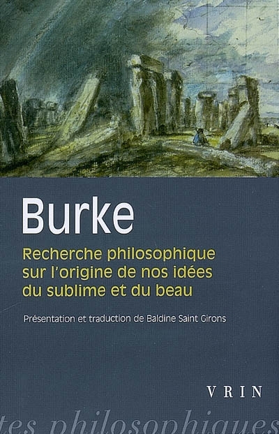 Recherche philosophique sur l'origine de nos idées du sublime et du beau | Burke, Edmund