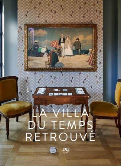 Villa du temps retrouvé (La) | Neutres, Jérôme